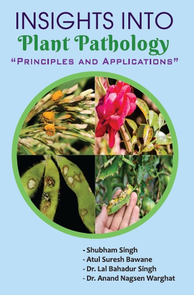 Insights into Plant Pathology “Principles and Applications”